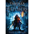 Thrones of the Watchers: Thrones I - Enmity