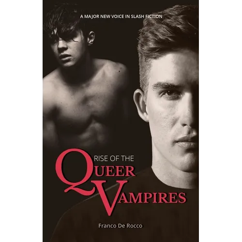 Rise of the Queer Vampires