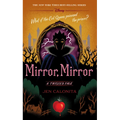 Mirror, Mirror: A Twisted Tale