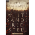 White Sands, Red Steel: A He-Dog Adventure