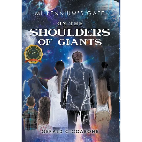 Millennium's Gate: On the Shoulders of Giants