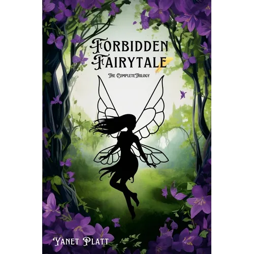 Forbidden Fairytale: The Complete Trilogy