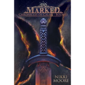 Marked: Chronicles of Calan, Book III