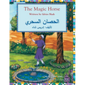 The Magic Horse: English-Arabic Edition