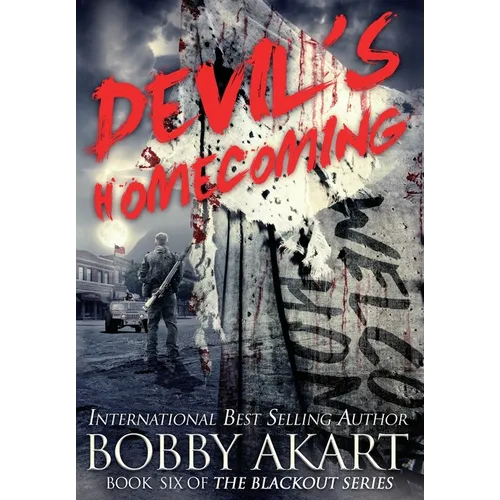 Devil's Homecoming: A Post-Apocalyptic EMP Survival Thriller