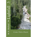 Lightfall 3: Come False Dawn