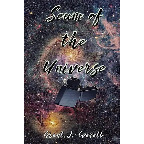 Scum of the Universe