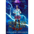 Demigods Academy - Year Three (Young Adult Supernatural Urban Fantasy)