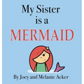 My Sister is a Mermaid