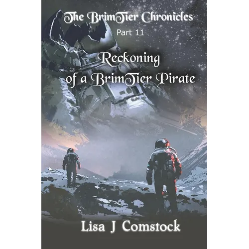 Reckoning of a BrimTier Pirate: The BrimTier Chronicles