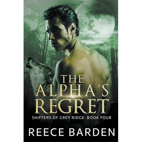 The Alpha's Regret