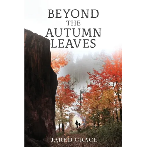 Beyond the Autumn Leaves