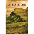 Lonely Haunts: Six Ghost Stories / The Death Mask and Other Ghosts