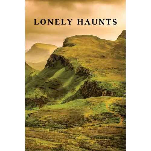 Lonely Haunts: Six Ghost Stories / The Death Mask and Other Ghosts
