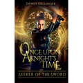 Once Upon a Knight's Time: Seeker of the Sword