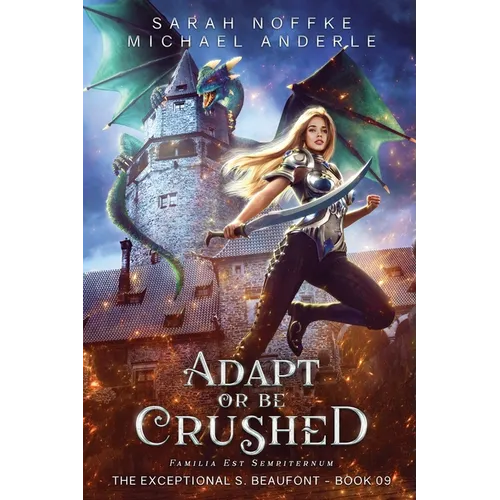Adapt or be Crushed