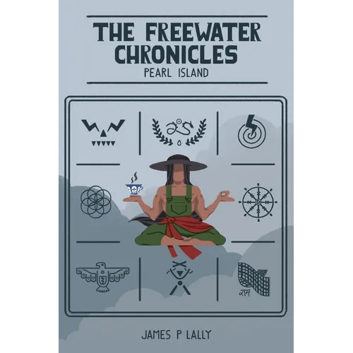 The Freewater Chronicles Pearl Island