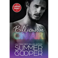 Billionaire On Air: A Matchmaking Billionaire Contemporary Romance (Large Print)