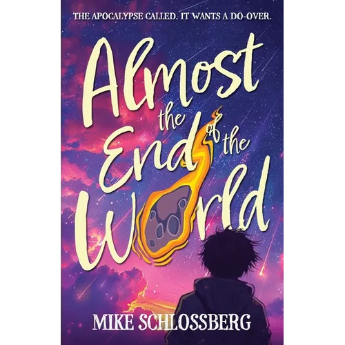 Almost the End of the World