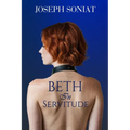 Beth in Servitude
