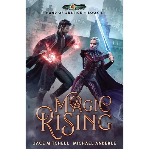 Magic Rising: Hand Of Justice Book 3