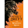 The Warded Man: Book One of the Demon Cycle