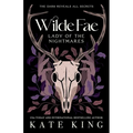 Wilde Fae: Lady of the Nightmares: The Printed Edges Paperback Edition
