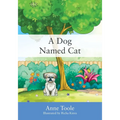 A Dog Named Cat
