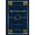 Veil Us in Gold