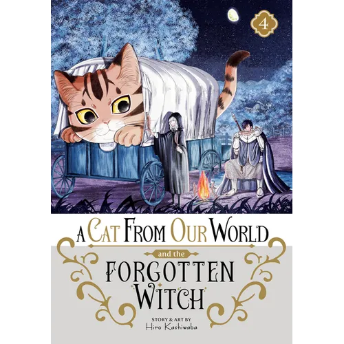 A Cat from Our World and the Forgotten Witch Vol. 4