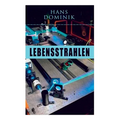Lebensstrahlen