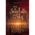 Until the Sun Falls from the Sky