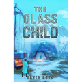 The Glass Child
