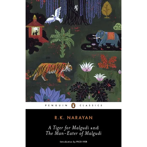 A Tiger for Malgudi and the Man-Eater of Malgudi