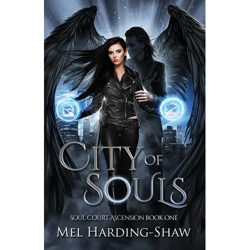 City of Souls: Soul Court Ascension Book One