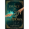 A Dance of Light and Shadows