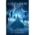 Coldarius: The Betrayal Book II