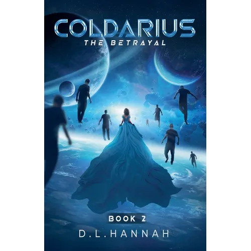 Coldarius: The Betrayal Book II