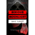 Serious Moonlight