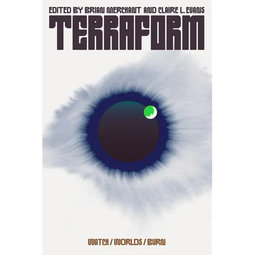 Terraform: Watch/Worlds/Burn