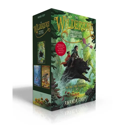 The Wilderlore Paperback Collection (Boxed Set): The Accidental Apprentice; The Weeping Tide; The Ever Storms