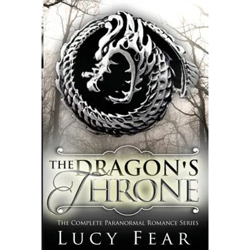 The Dragon's Throne - Complete 4 Book Series