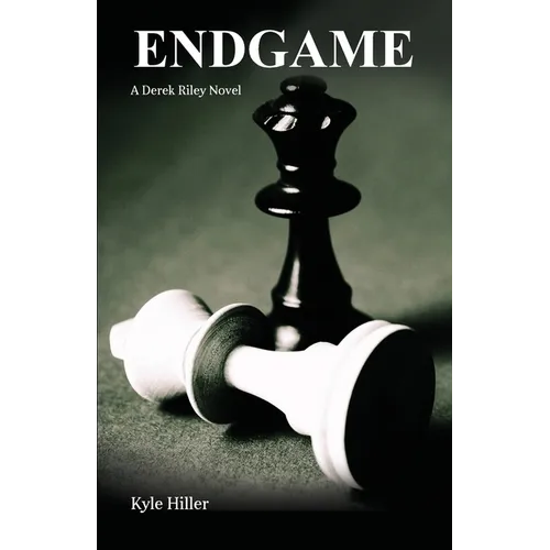 End Game: A Derek Riley Novel