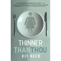 Thinner Than Thou