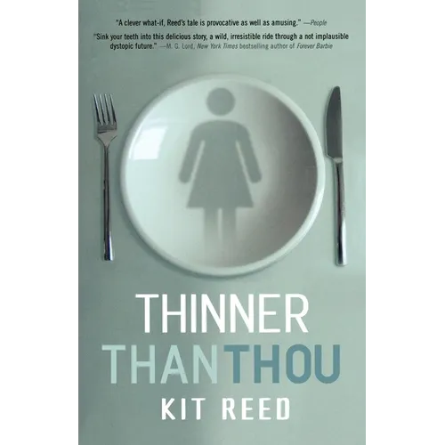 Thinner Than Thou