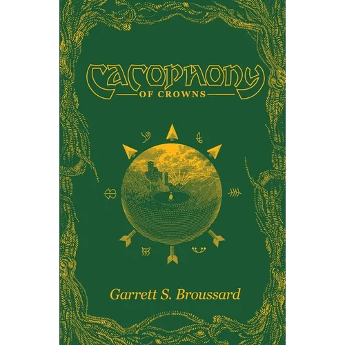 Cacophony of Crowns