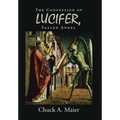 The Confession of Lucifer, Fallen Angel