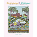 Dreamscapes & Wildthings: When Dementia Steals the Gift of Storytelling