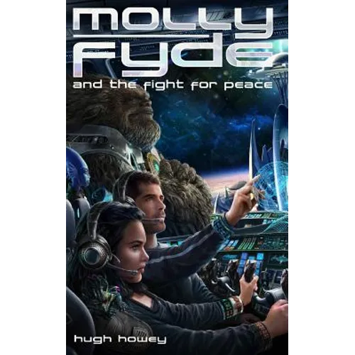 Molly Fyde and the Fight for Peace (Book 4)