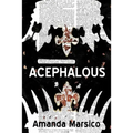 Acephalous: Book 1